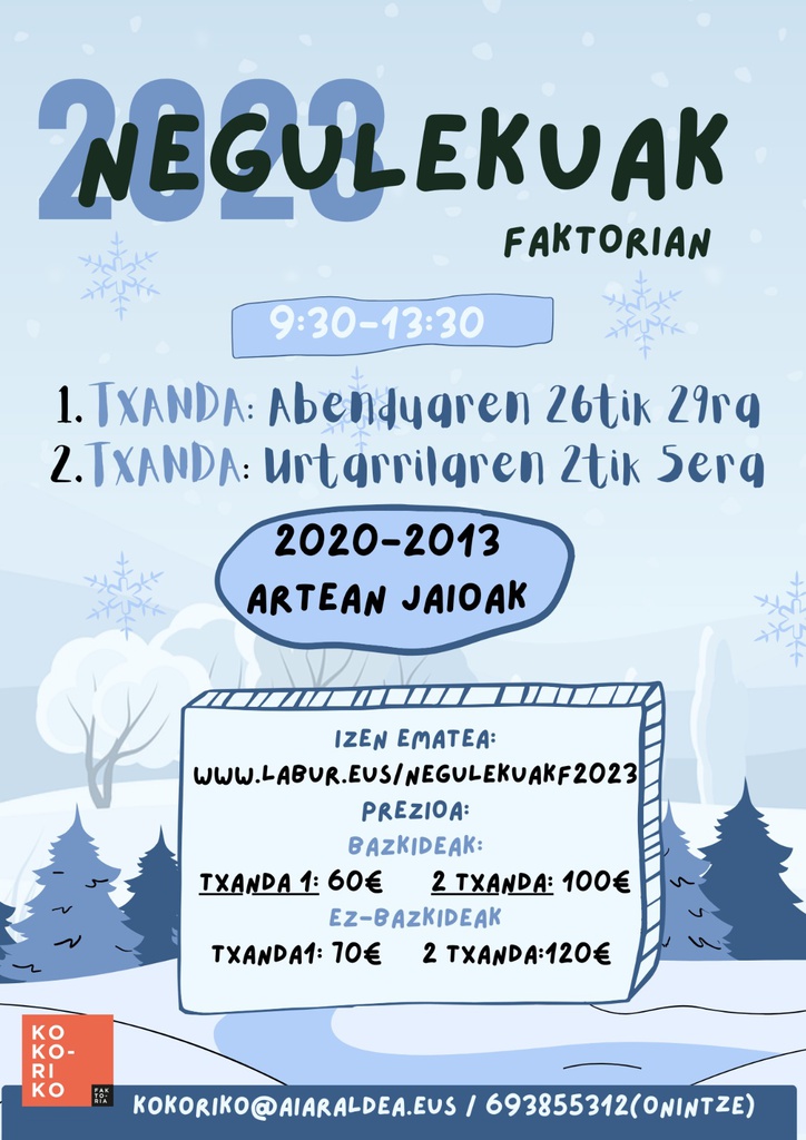 NEGULEKUAK 2023: Bi aste (Ez- Bazkidea)